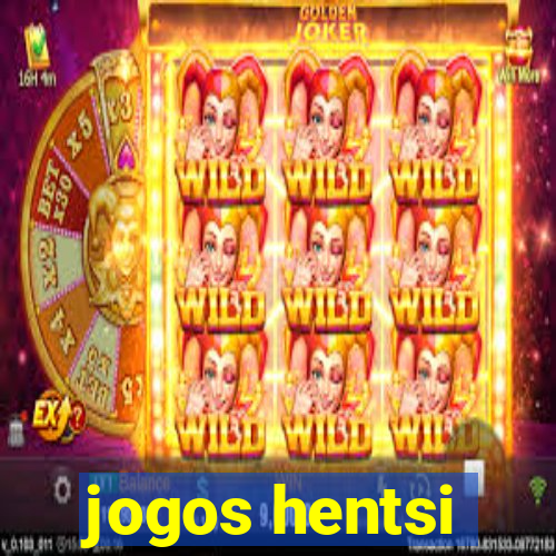 jogos hentsi